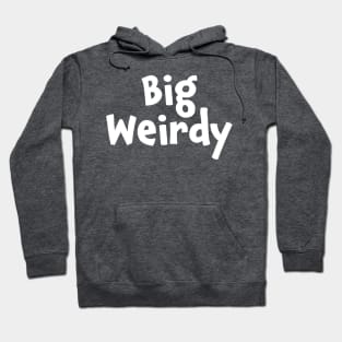 Big Weirdy Hoodie